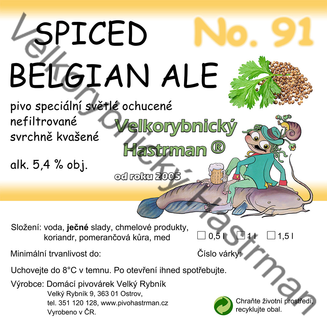 Etiketa Spiced Belgian Ale No. 91 (2017) © Velkorybnický Hastrman