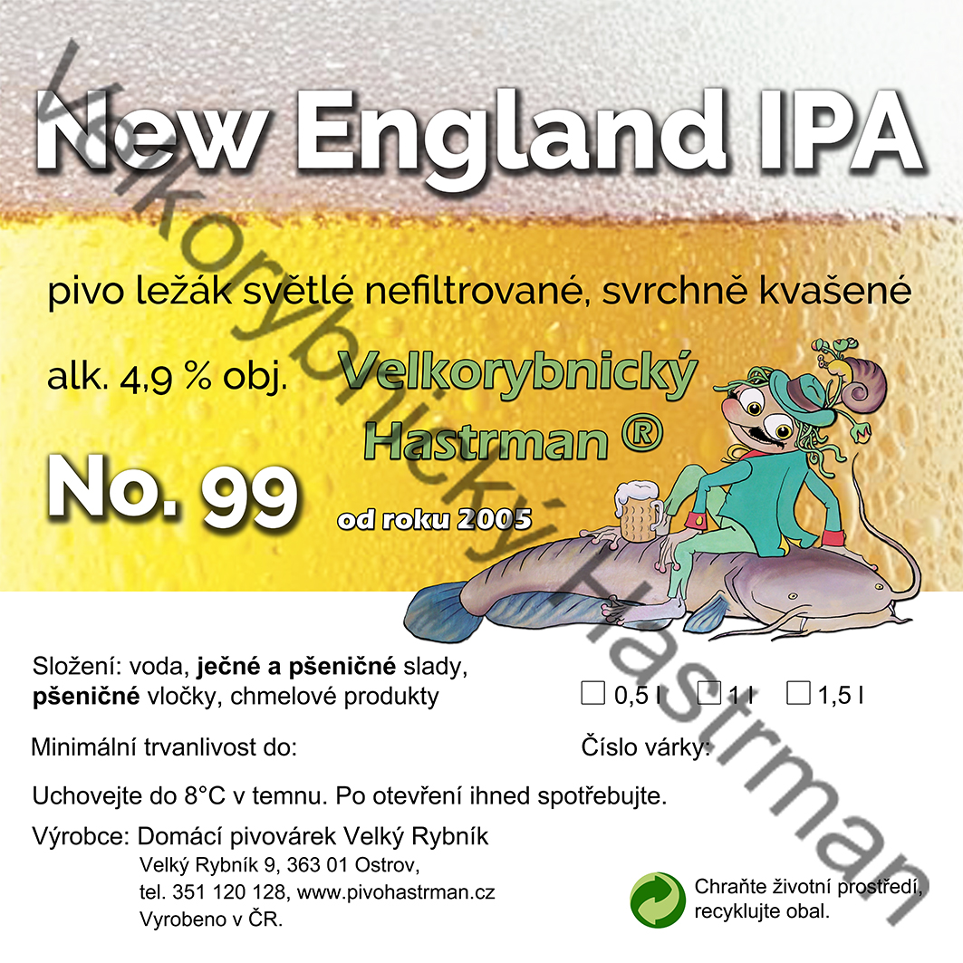 Etiketa New England IPA No. 99 (2018) © Velkorybnický Hastrman