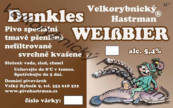 Etiketa Dunkles Weißbier (2010) © Velkorybnický Hastrman