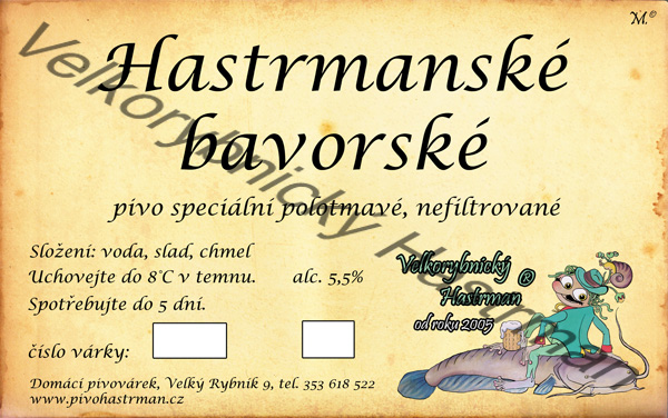 Etiketa Hastrmanské bavorské (2012) © Velkorybnický Hastrman