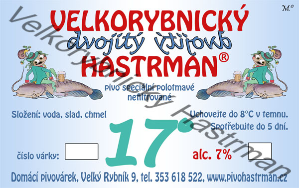 Etiketa Velkorybnický dvojitý Hastrman (2012) - bez vloček © Velkorybnický Hastrman