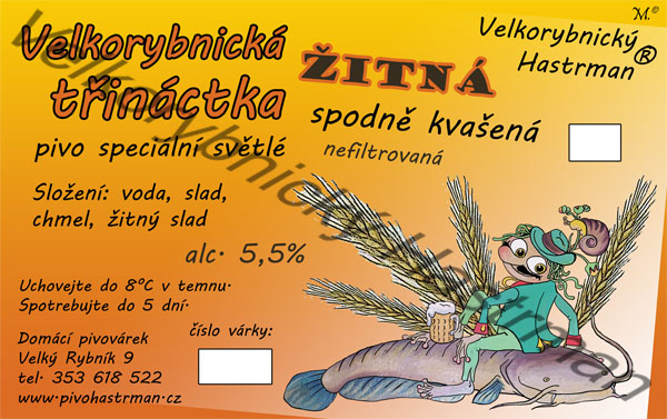 Etiketa Velkorybnická žitná třináctka (2012) © Velkorybnický Hastrman